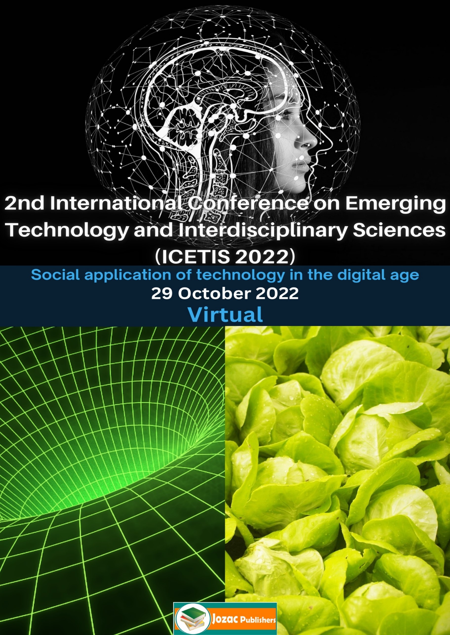 					View 2022: 2nd International Conference on Emerging Technology and Interdisciplinary Sciences (ICETIS 2022)
				